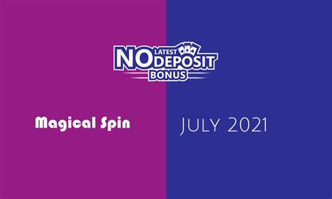 magical spin no deposit bonus